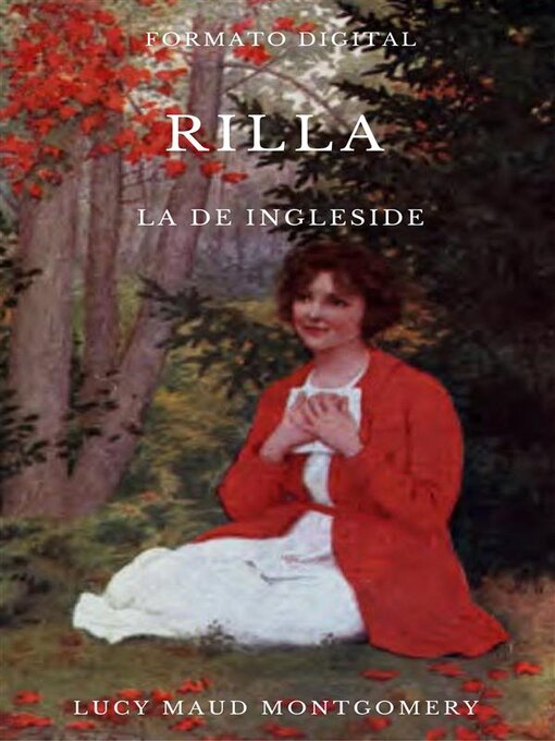 Title details for Rilla, la de Ingleside by Lucy Maud Montgomery - Wait list